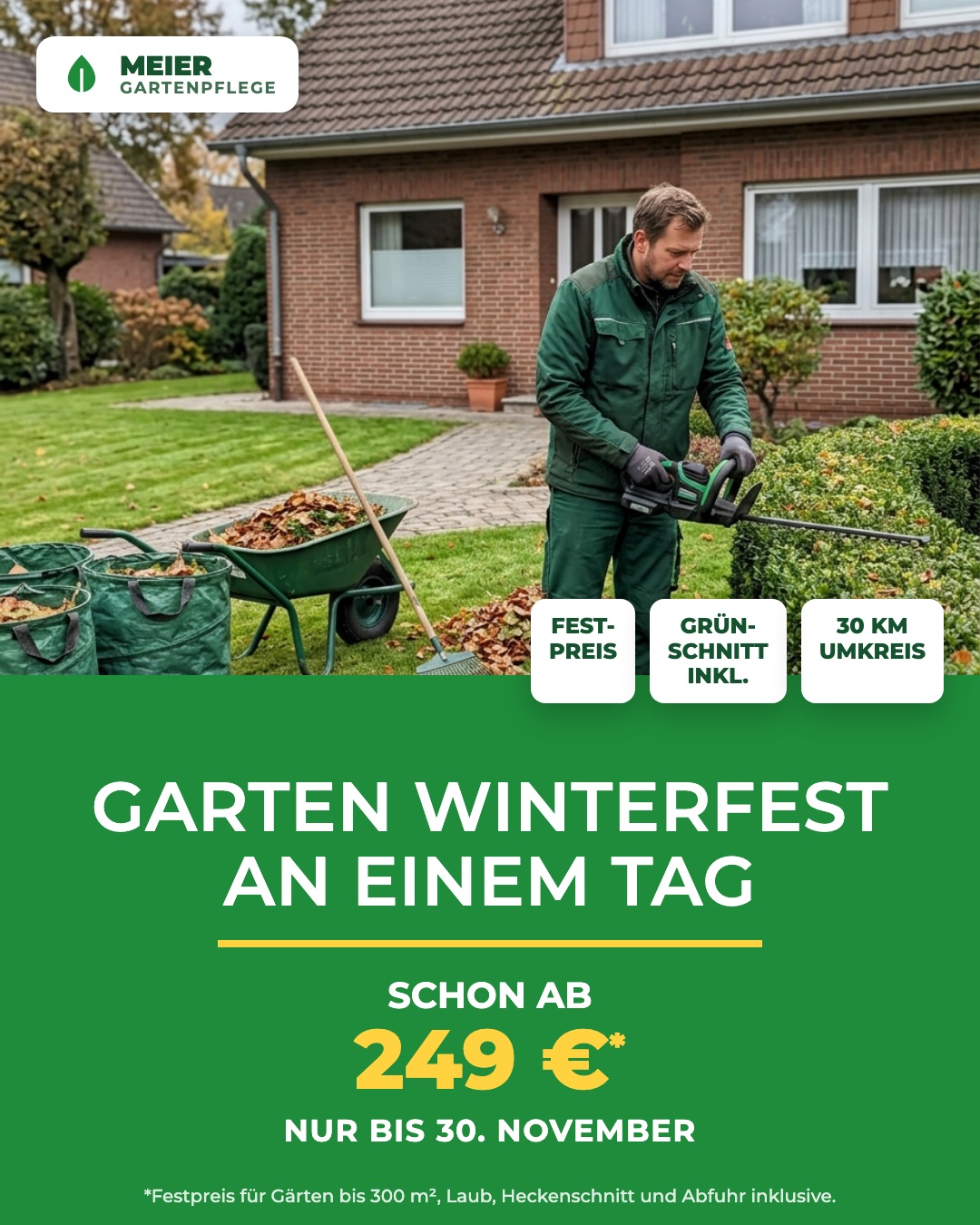 Beispielanzeige Gartenpflege: Garten winterfest an einem Tag, ab 249 Euro